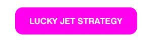 Lucky Jet strategies on your phone